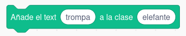 Imagen del bloque de programación de Añadir el texto trompa a la etiqueta elefante del modelo de aprendizaje