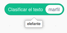 Imagen del bloque de programación de Clasificar el texto marfil y el modelo clasifica como elefante