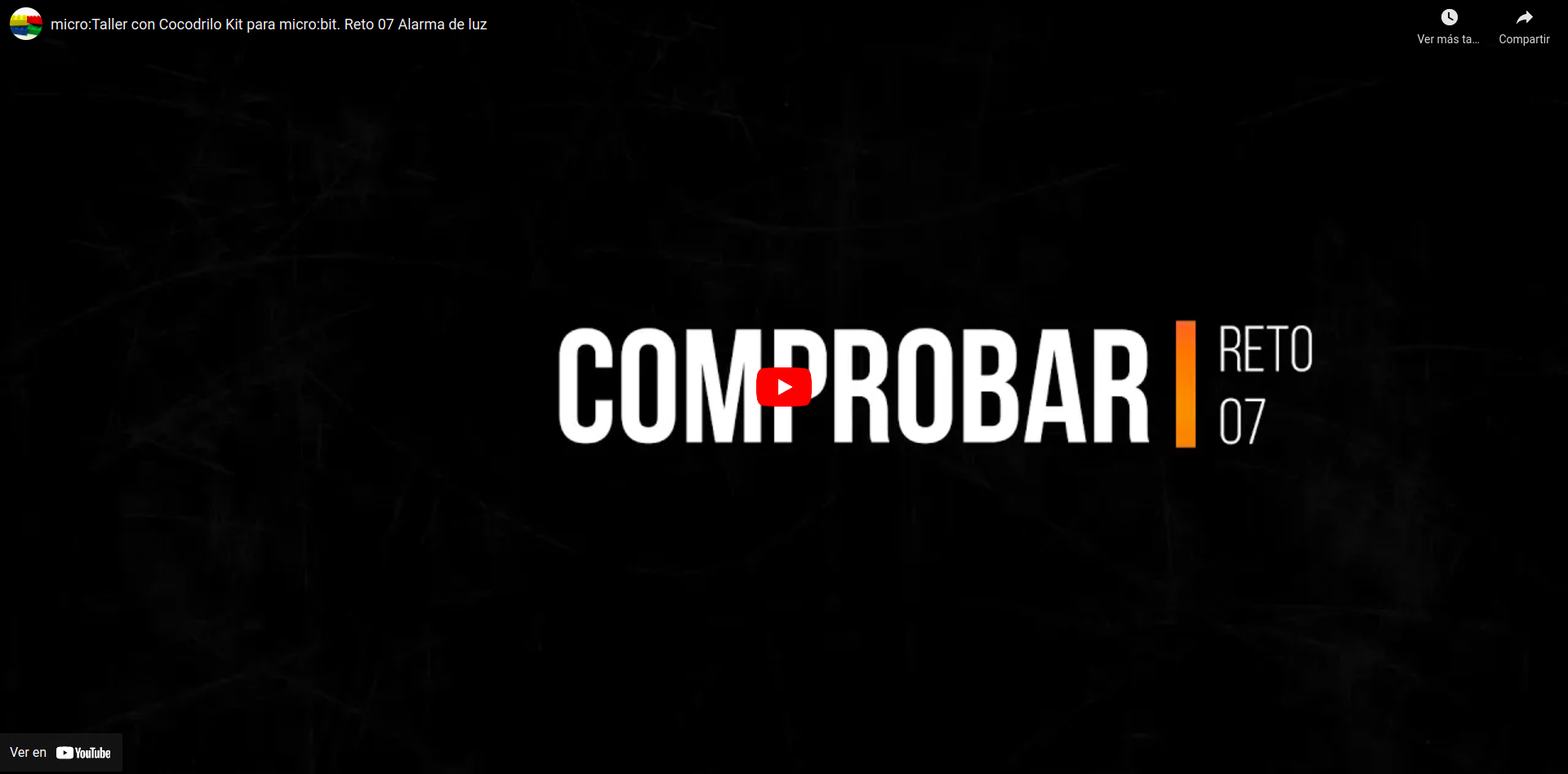 Vídeo que describe cómo diseñar una alarma de luz con la placa micro:bit y MakeCode